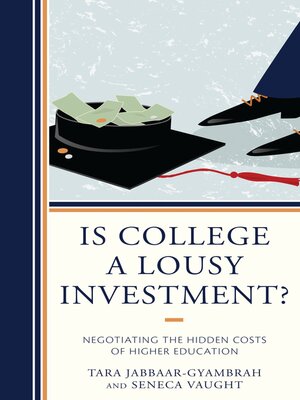cover image of Is College a Lousy Investment?